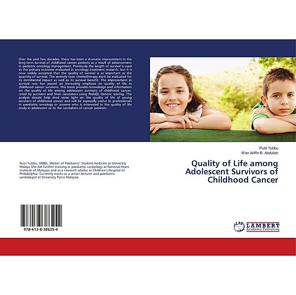 Quality of Life among Adolescent Survivors of Childhood Cancer, Putri Yubbu, Wan Ariffin B. Abdullah