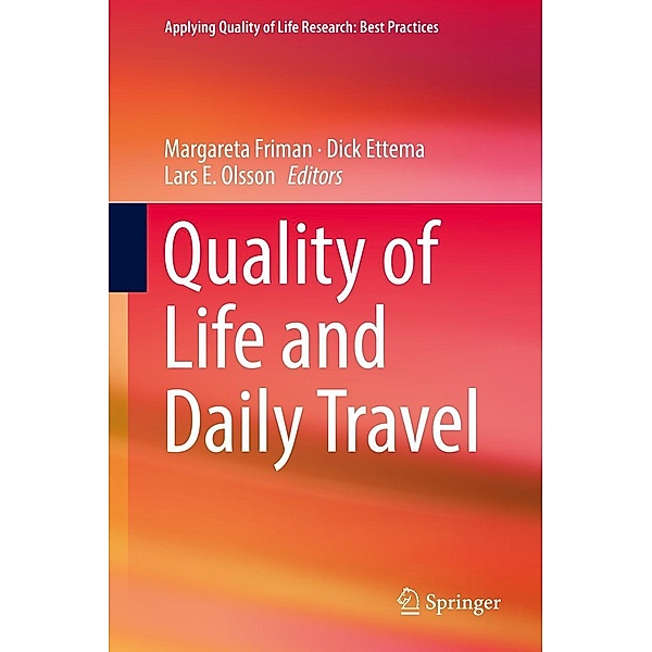 Quality of Life and Daily Travel / Applying Quality of Life Research