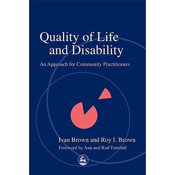 Quality of Life and Disability, Roy Brown, Ivan Brown