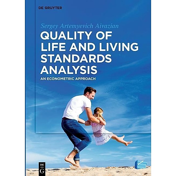 Quality of Life and Living Standards Analysis, Sergey Artemyevich Aivazian