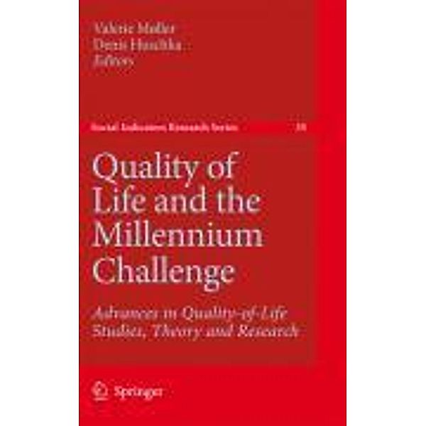Quality of Life and the Millennium Challenge / Social Indicators Research Series Bd.35