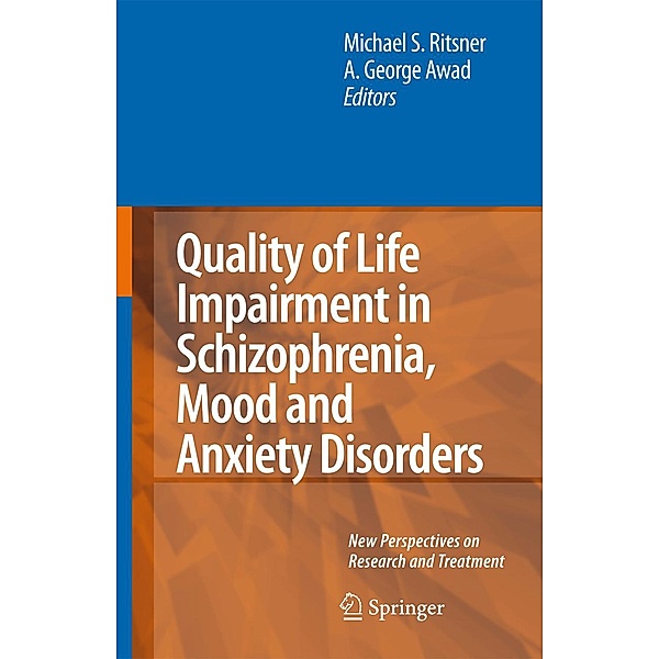 Quality of Life Impairment in Schizophrenia, Mood and Anxiety Disorders