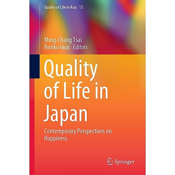 Quality of Life in Japan / Quality of Life in Asia Bd.13