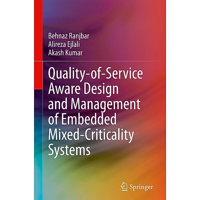Quality-of-Service Aware Design and Management of Embedded Mixed-Criticality  Systems Buch