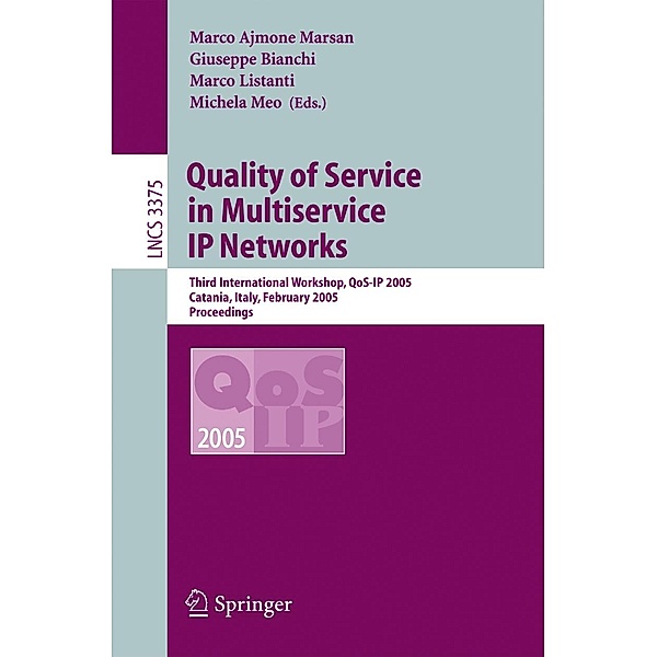 Quality of Service in Multiservice IP Networks / Lecture Notes in Computer Science Bd.3375