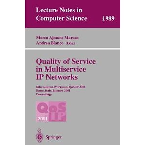 Quality of Service in Multiservice IP Networks / Lecture Notes in Computer Science Bd.1989