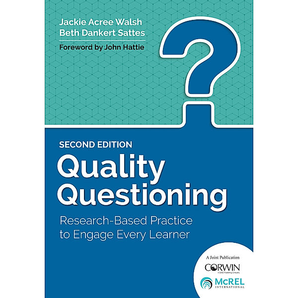 Quality Questioning, Jackie A. Walsh, Elizabeth D. Sattes