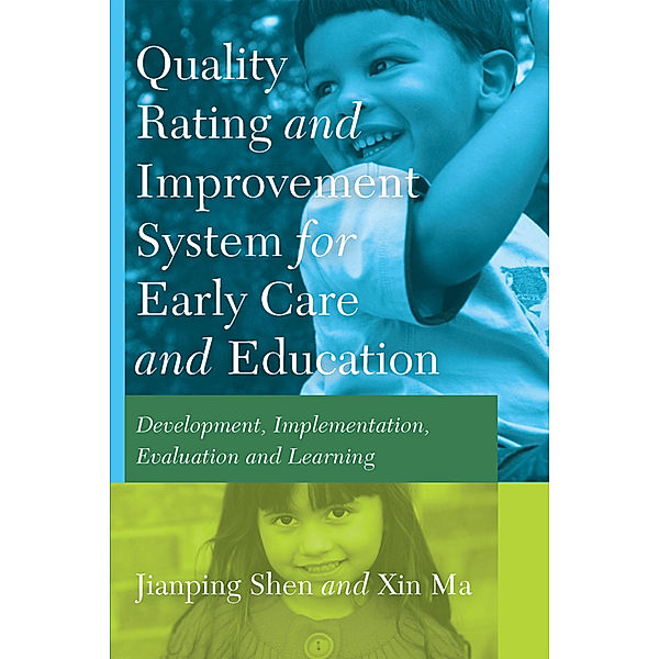 Quality Rating Improvement System for Early Care and Education, Jianping Shen, Xin Ma