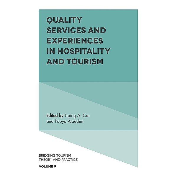 Quality Services and Experiences in Hospitality and Tourism