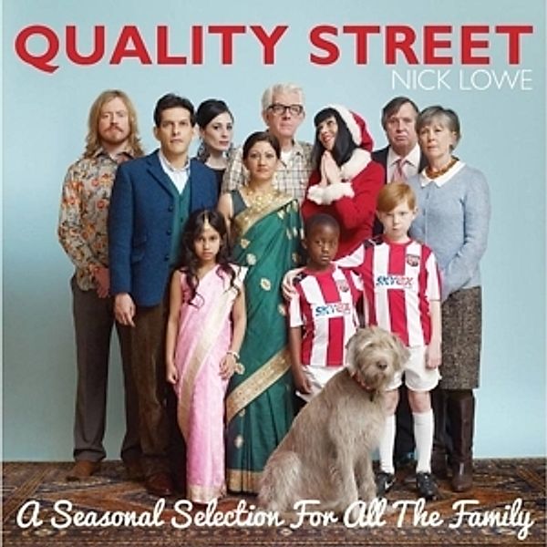 Quality Street-a Seasonal Selection..., Nick Lowe