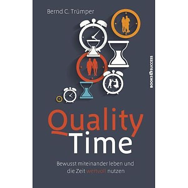 Quality Time, Bernd C. Trümper