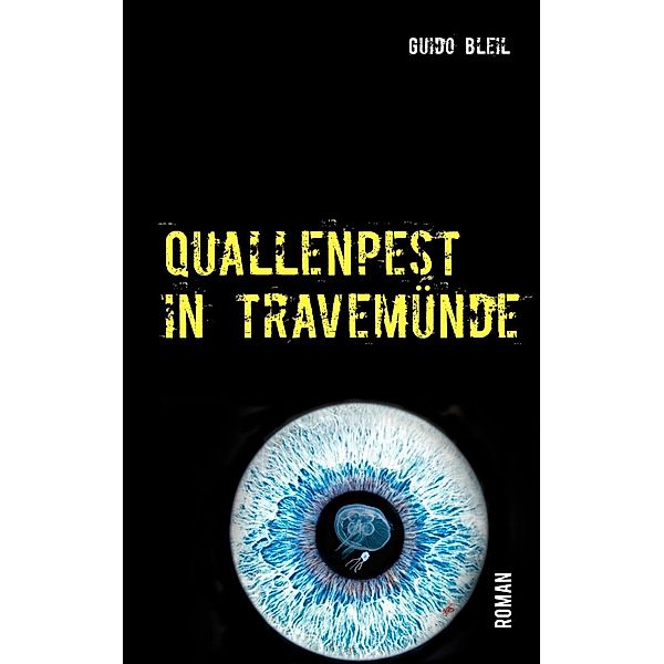 Quallenpest in Travemünde, Guido Bleil