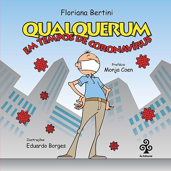 Qualquerum: em tempos de coronavírus, Floriana Bertini