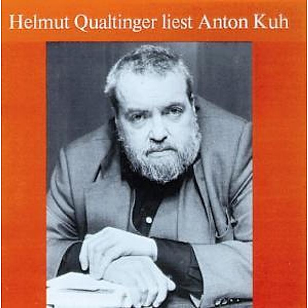 Qualtinger Liest Anton Kuh, Helmut Qualtinger