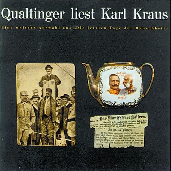 Qualtinger Liest Karl Kraus 2, Karl Kraus