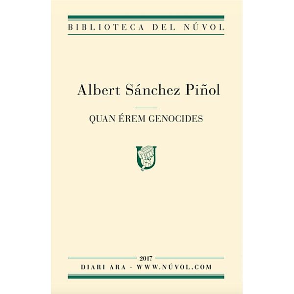 Quan érem genocides, Albert Sánchez Piñol