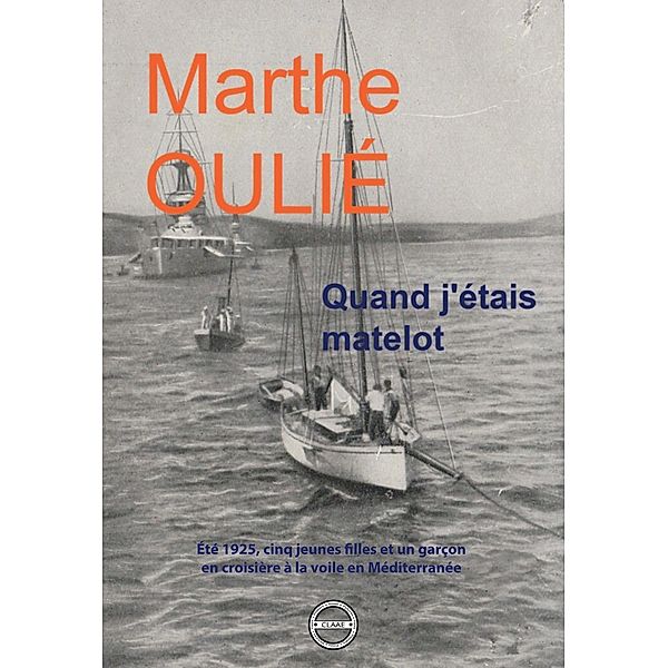 Quand j'étais matelot, Marthe Oulié