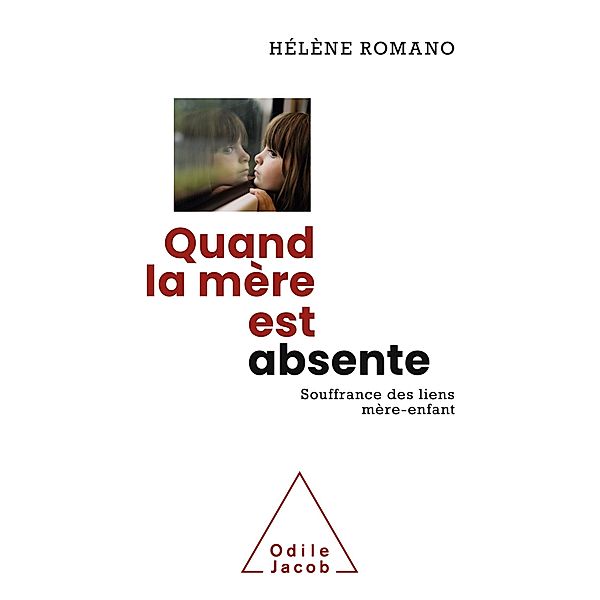 Quand la mere est absente, Romano Helene Romano