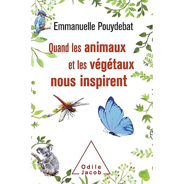 Quand les animaux et les végétaux nous inspirent, Pouydebat Emmanuelle Pouydebat