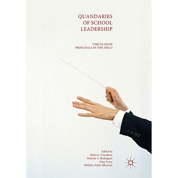 Quandaries of School Leadership