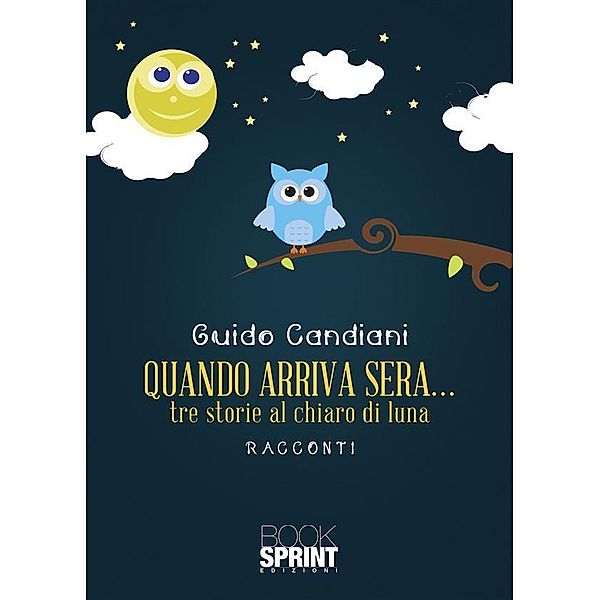 Quando arriva sera... tre storie al chiaro di luna, Guido Candiani