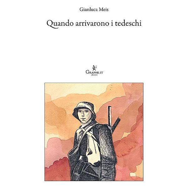 Quando arrivarono i tedeschi / Logia, Gianluca Meis