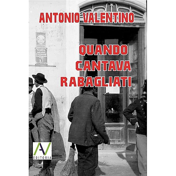 Quando cantava Rabagliati, Antonio Valentino