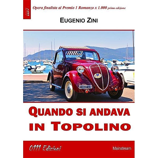 Quando si andava in Topolino, Eugenio Zini