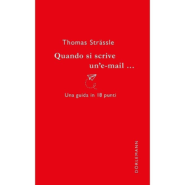 Quando si scrive un'e-mail..., Thomas Strässle