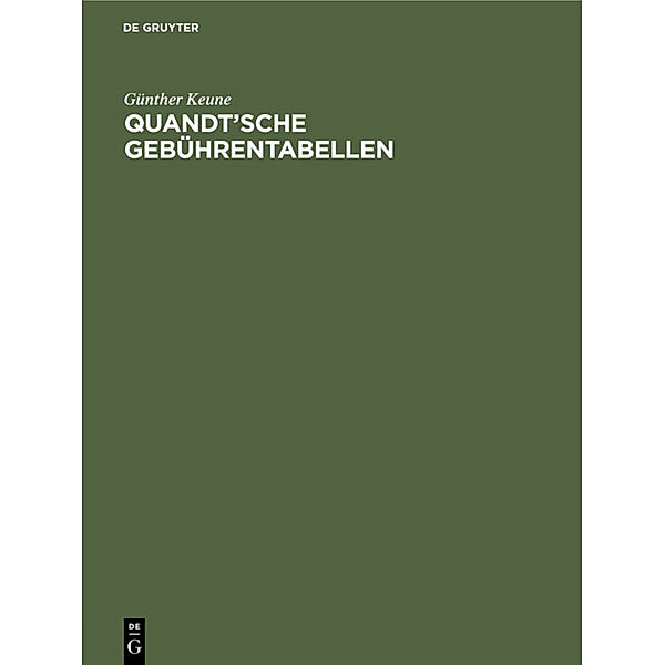 Quandt'sche Gebührentabellen, Günther Keune