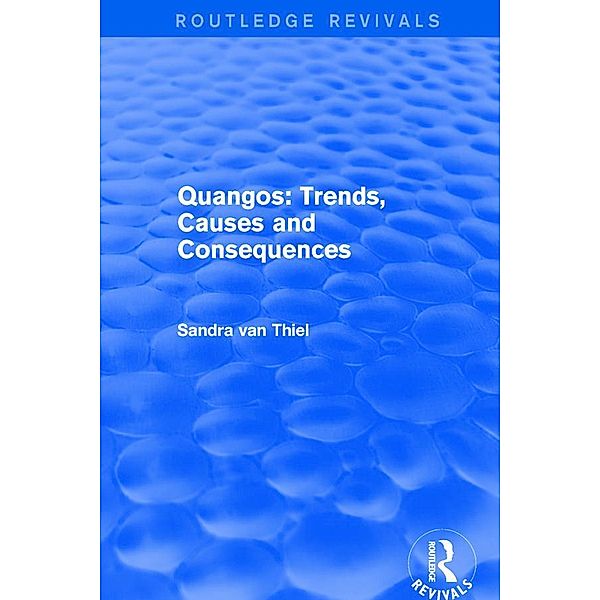 Quangos: Trends, Causes and Consequences, Sandra van Thiel