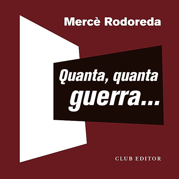 Quanta, quanta guerra..., Mercè Rodoreda