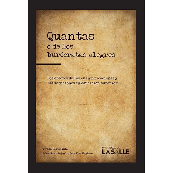 Quantas o de los burócratas alegres, Germán Ulises Bula Caraballo, Sebastián Alejandro González Montero