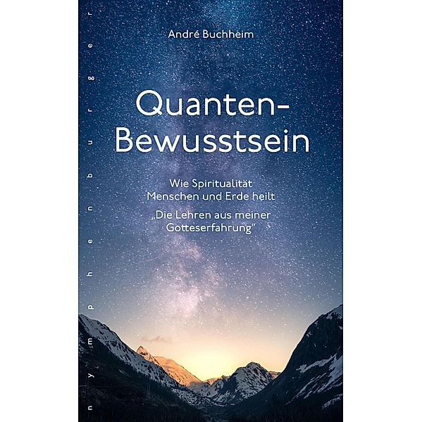 Quanten-Bewusstsein, André Buchheim