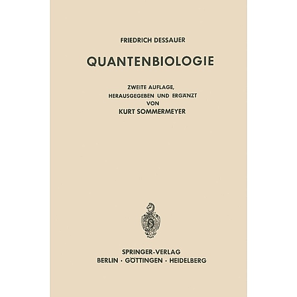 Quantenbiologie, Friedrich Dessauer