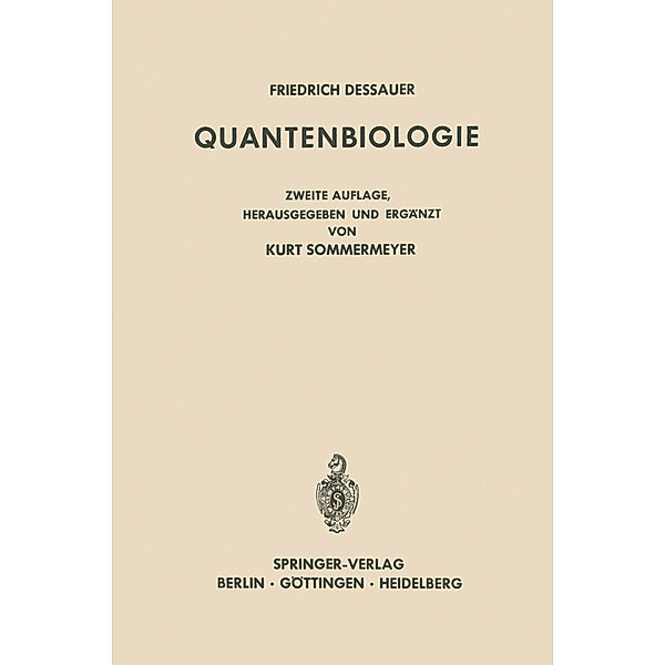 Quantenbiologie, Friedrich Dessauer