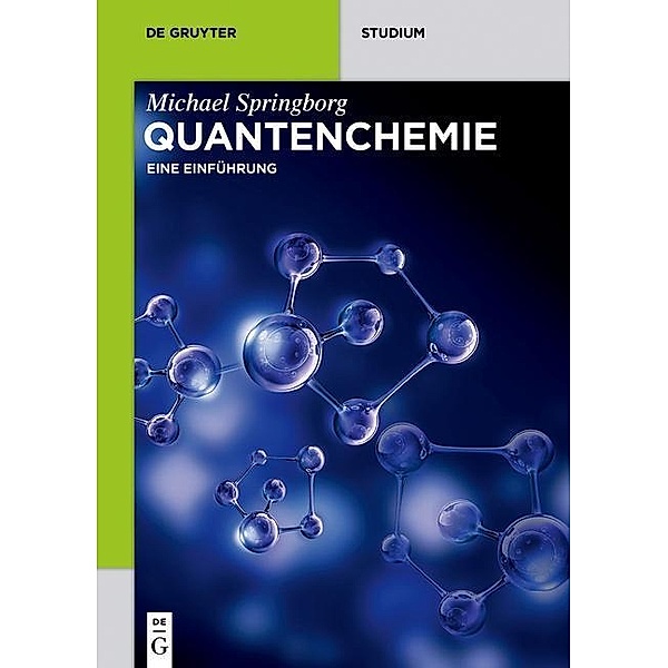 Quantenchemie / De Gruyter Studium, Michael Springborg