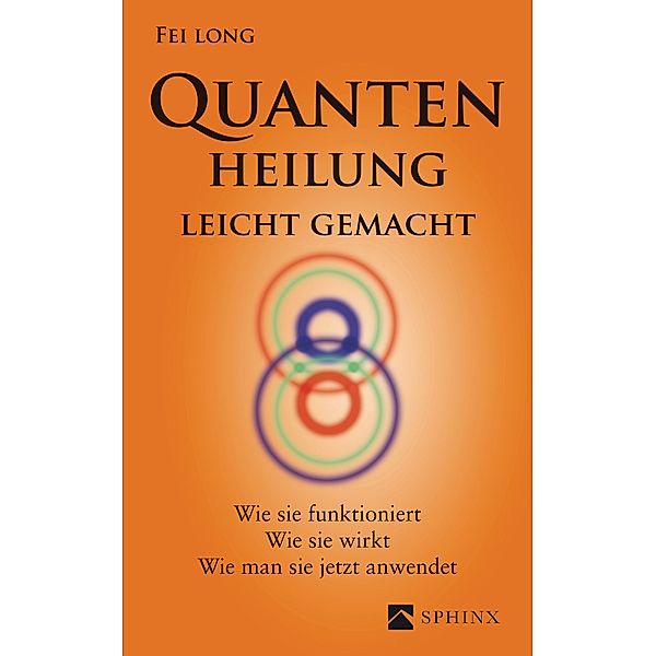 Quantenheilung leicht gemacht, Fei Long