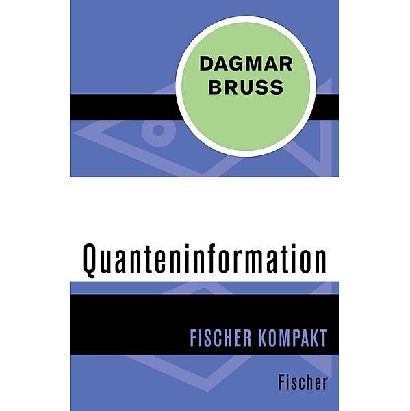 Quanteninformation, Dagmar Bruß