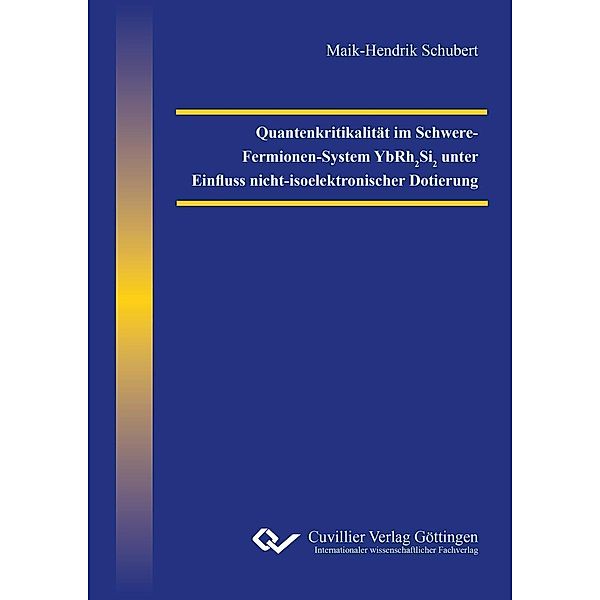 Quantenkritikalität im Schwere-Fermionen-System YbRh2Si2 unter Einfluss nicht-isoelektronischer Dotierung