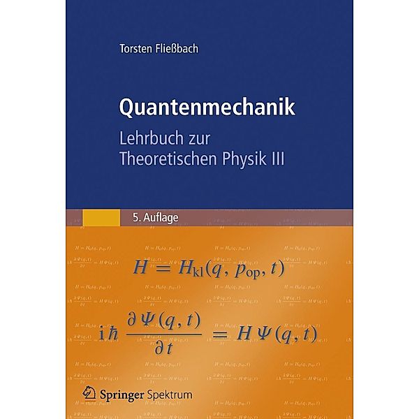 Quantenmechanik, Torsten Fließbach