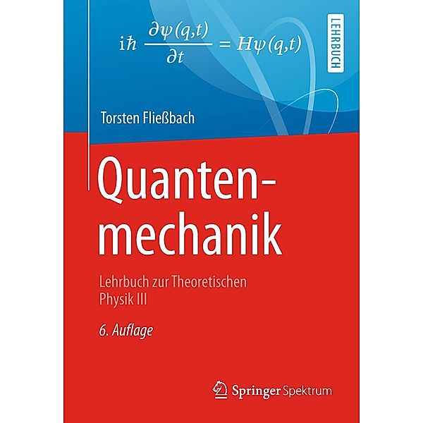 Quantenmechanik, Torsten Fließbach