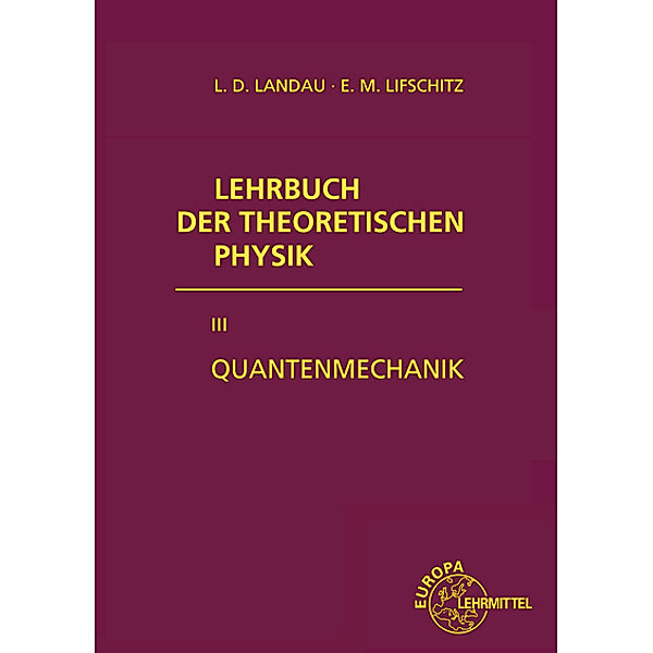 Quantenmechanik, Lev D. Landau, Evgenij M. Lifschitz