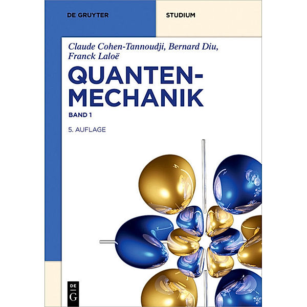 Quantenmechanik, Claude Cohen-Tannoudji, Bernard Diu, Franck Laloë