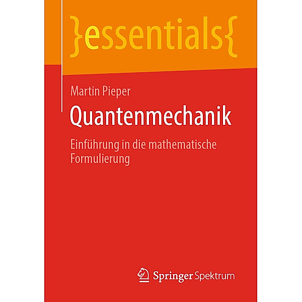 Quantenmechanik, Martin Pieper