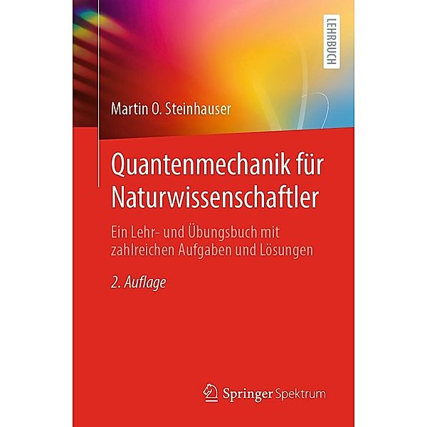 Quantenmechanik für Naturwissenschaftler, Martin O. Steinhauser