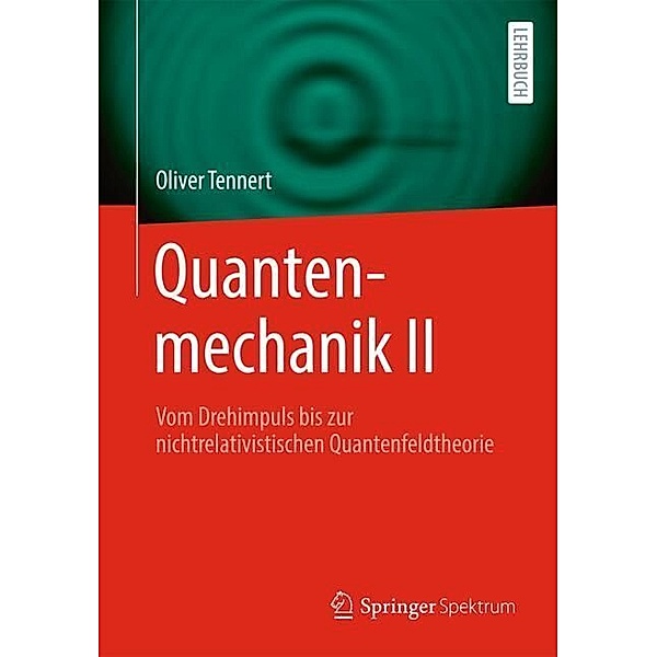 Quantenmechanik II, Oliver Tennert