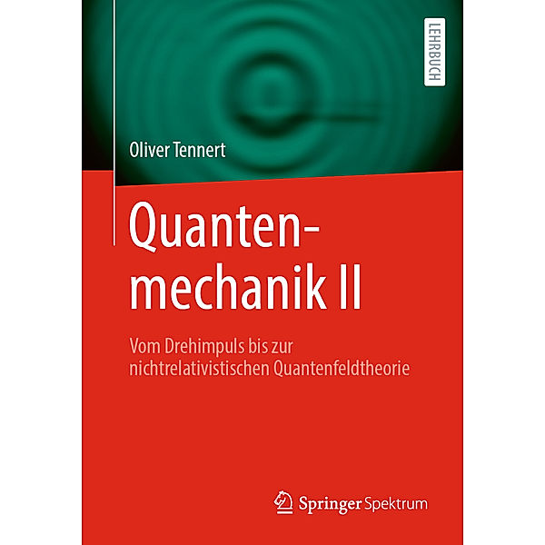 Quantenmechanik II, Oliver Tennert