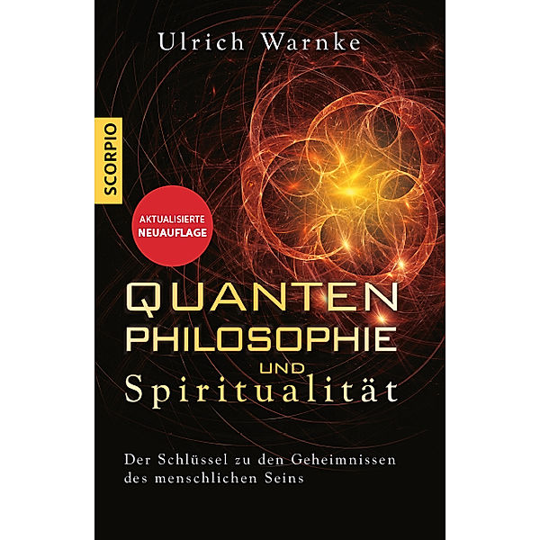 Quantenphilosophie und Spiritualität, Ulrich Warnke