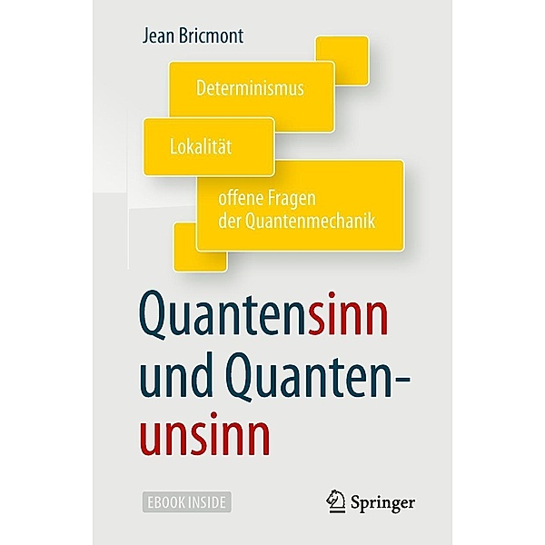 Quantensinn und Quantenunsinn, Jean Bricmont